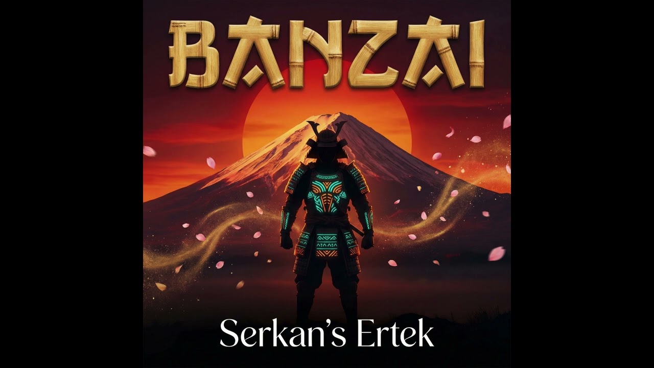 Banzai(Japanese Afro) - Serkan’s Ertek(Official)
