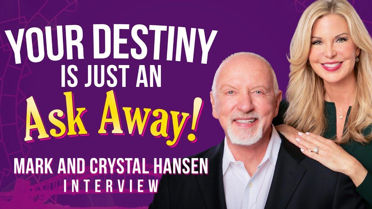 Mark and Crystal Hansen   ASK! The BRIDGE From Your DREAMS To Your DESTINY