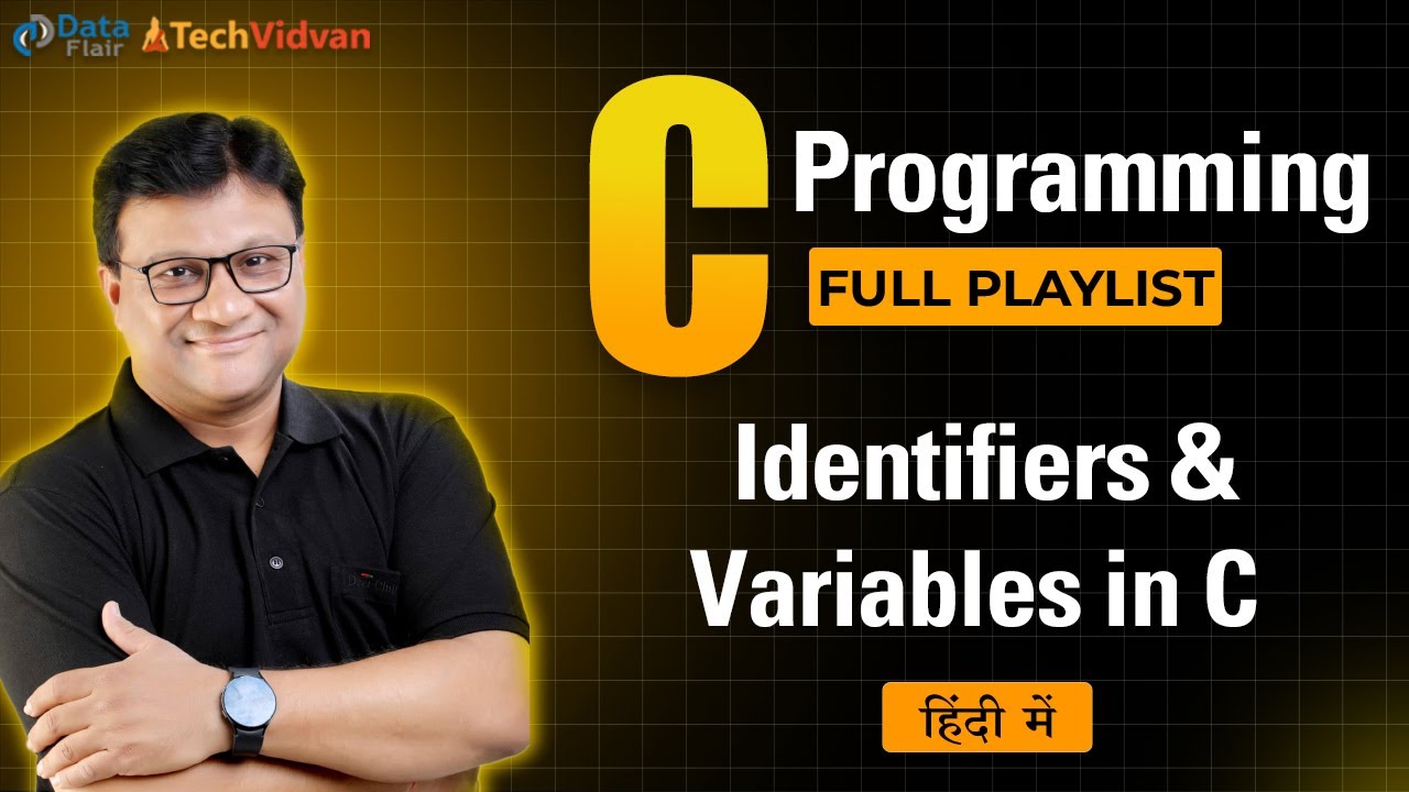 Identifiers in C Language in Hindi | Variables in C Programming | Learn C Programming for Free