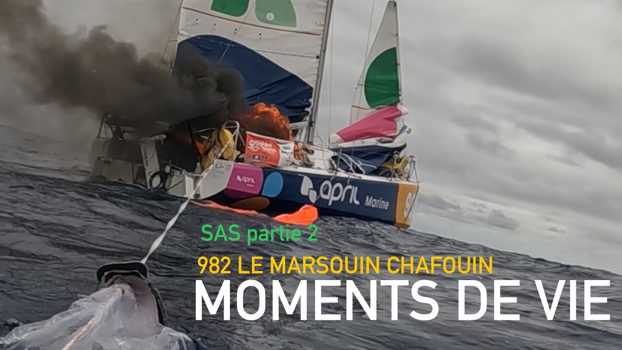 Naufrage du Mini 982 - Moments de vie  ( SAS 2024 partie 2 )