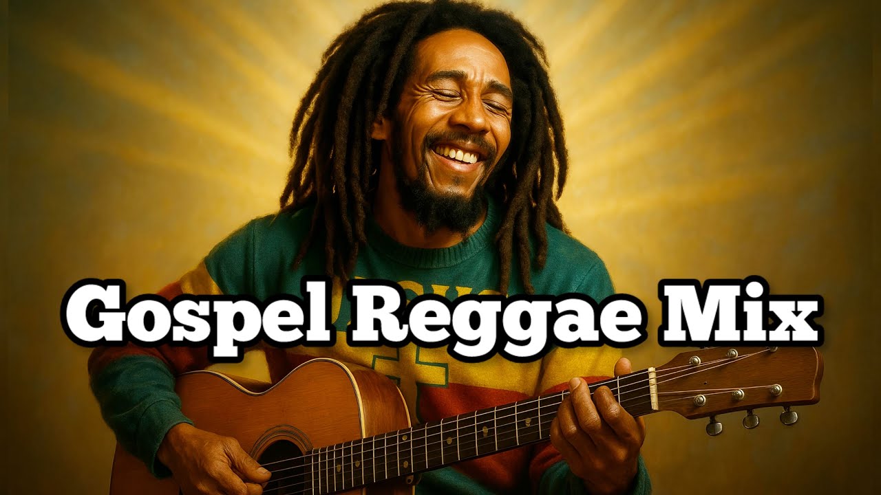 The Best Reggae Gospel Worship Mix to Start Your Day ☀️🔥