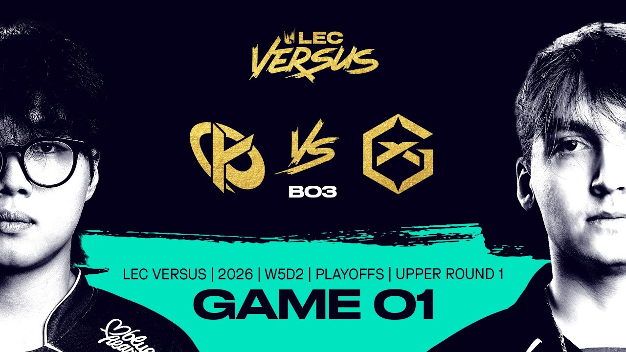 KC vs GX | 2026 LEC Versus Playoffs - Upper Bracket Round 1 - Game 1 | Karmine Corp vs GIANTX