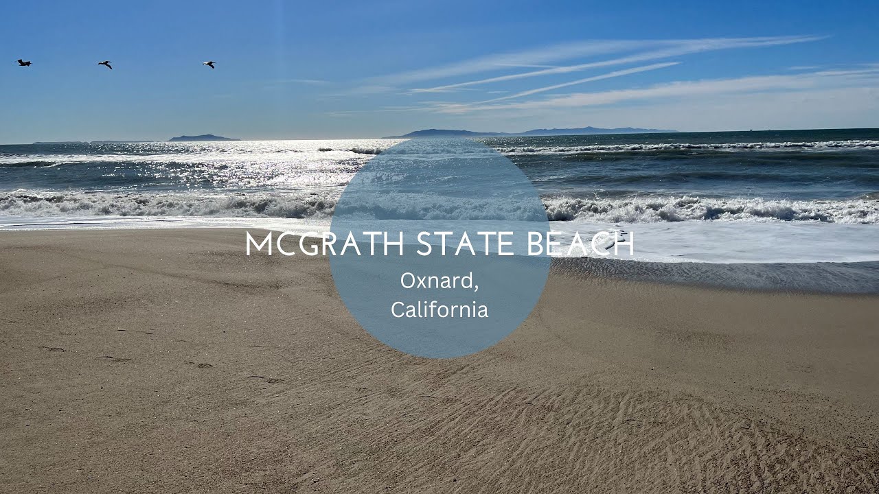 McGrath State Beach - Oxnard California - 4K Walking Tour