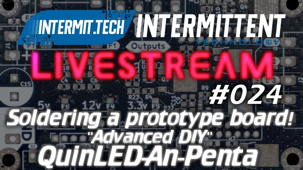 Intermit.Tech #024 - Soldering a 