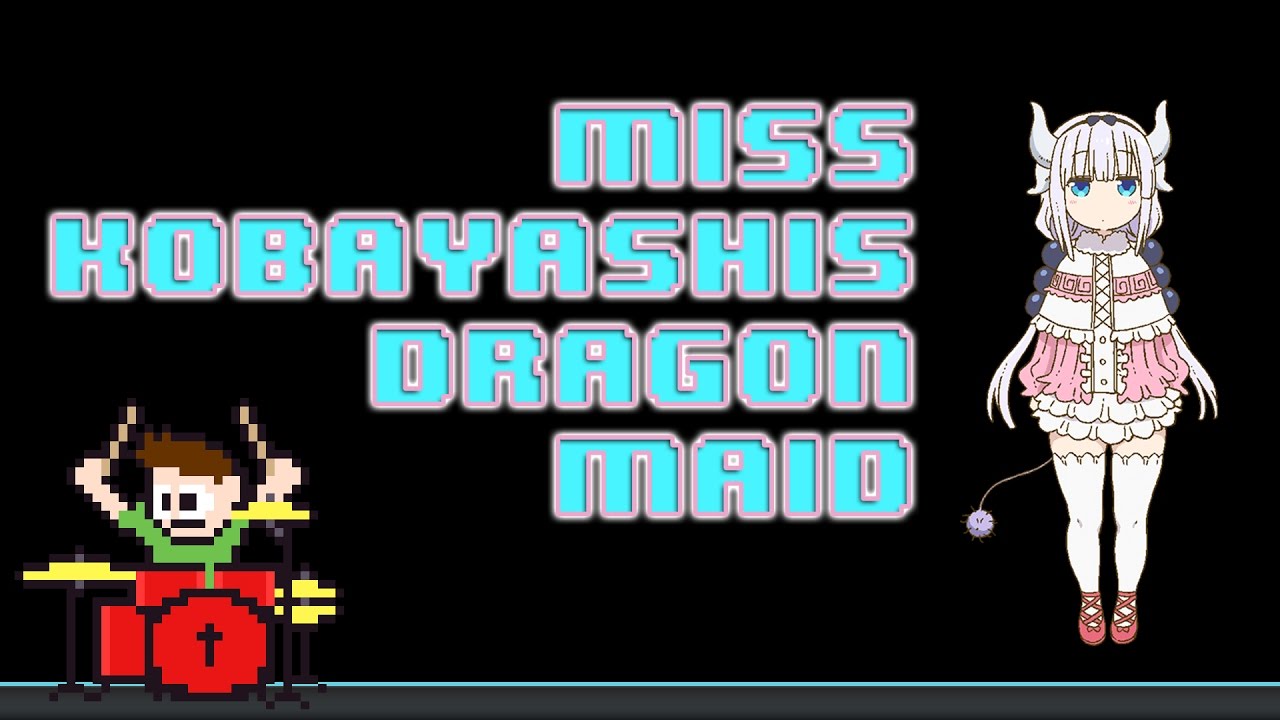Miss Kobayashi's Dragon Maid Theme [feat. Chatia12] (Drum Cover) -- The8BitDrummer