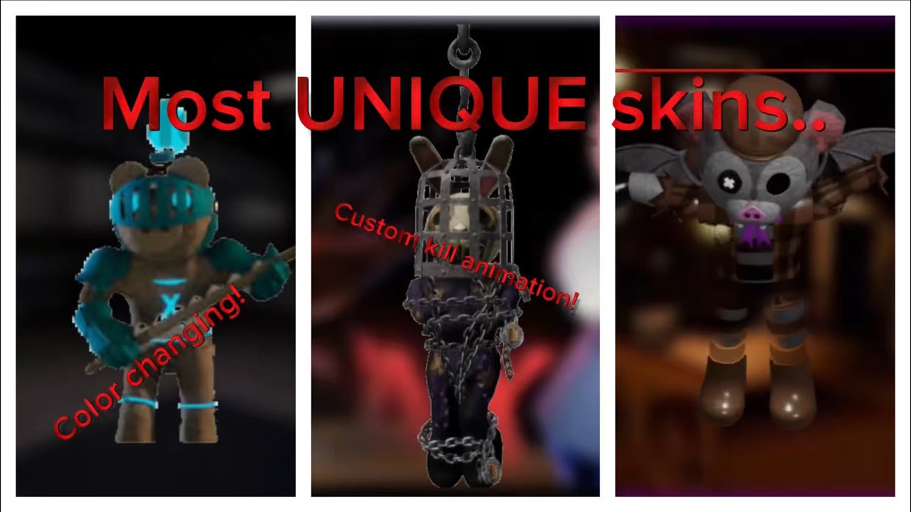 So I used the most UNIQUE skins in piggy…