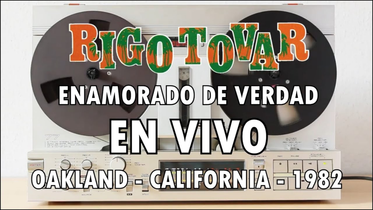 Rigo Tovar - ENAMORADO DE VERDAD en VIVO - Oakland 1982 (Remasterizado)