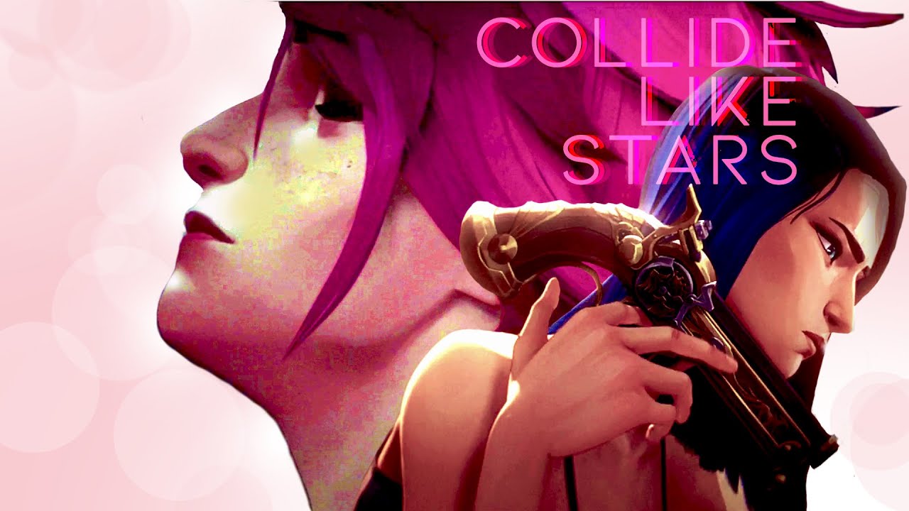 Vi & Caitlyn | Collide Like Stars「AMV」Arcane