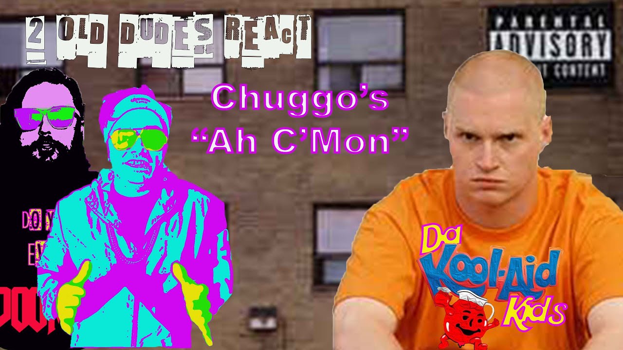 2 Old Dudes React- Chuggo 