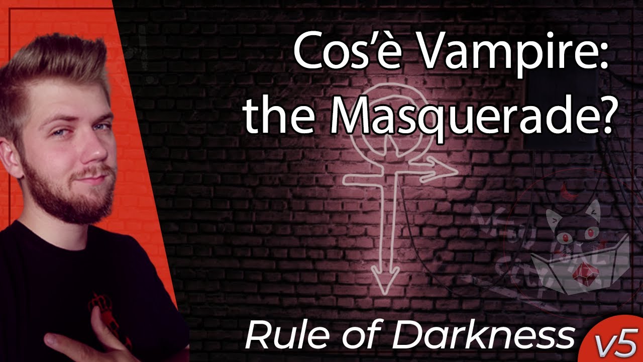 COS'E' VAMPIRE THE MASQUERADE | Rule of Darkness (Vampire V5)