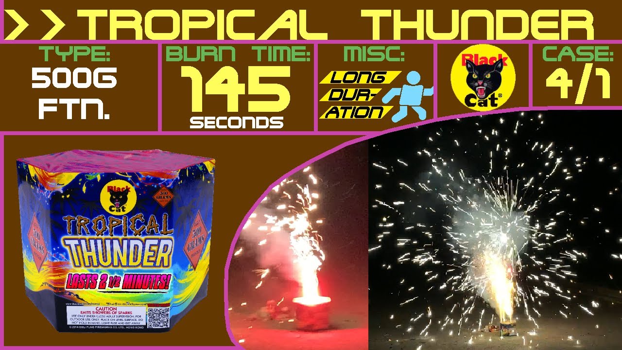 Tropical Thunder 500g Fountain - Black Cat