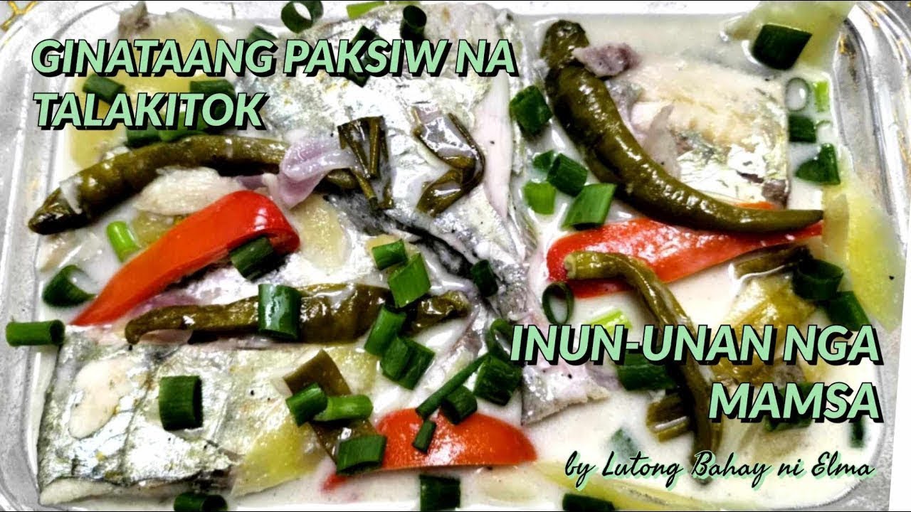 Ginataang Paksiw na Talakitok Inun unan nga Mamsa - Lutong Bahay ni Elma