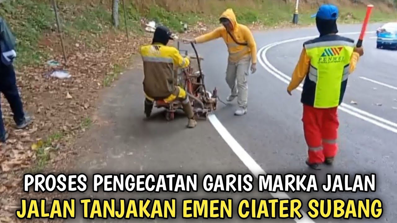 Proses Pengecatan Garis Marka Jalan Provinsi || Tanjakan Emen Ciater Subang Jawa Barat