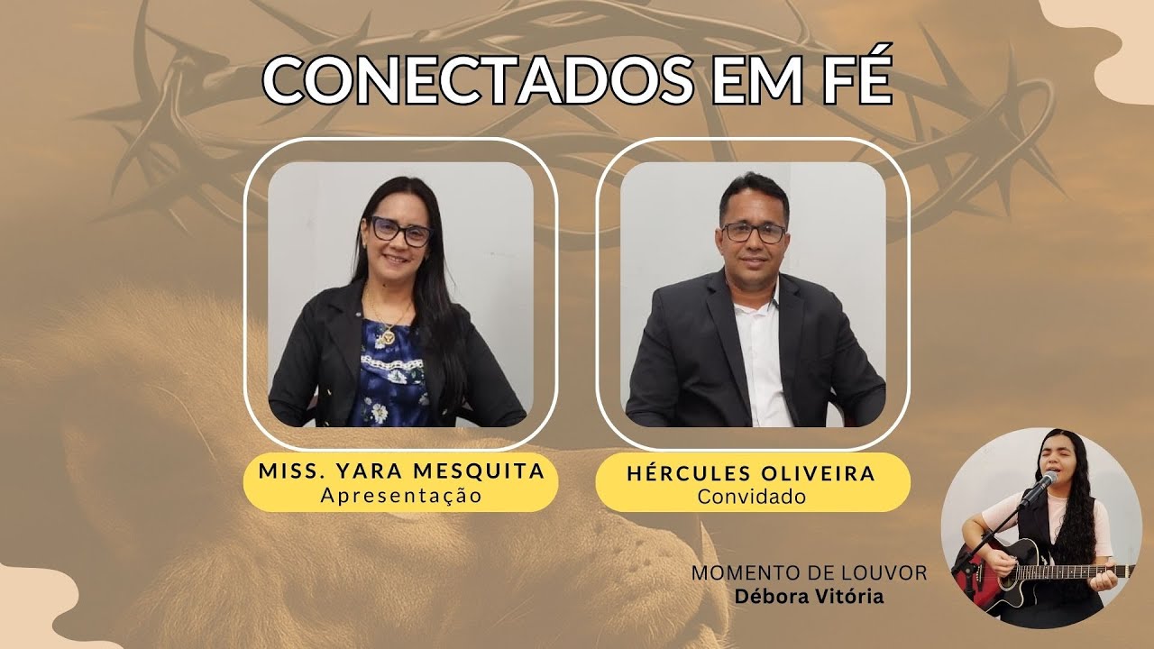 Pastor Hércules Oliveira (Igreja Pentecostal Só Jesus Salva) - Conectados em Fé #13