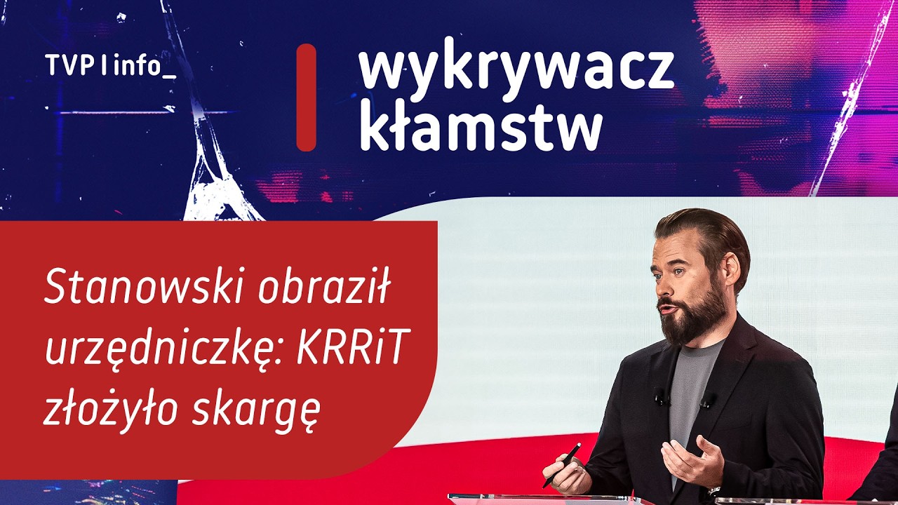 Stanowski obraził urzędniczkę: KRRiT złożyło skargę&nbsp;| WYKRYWACZ KŁAMSTW