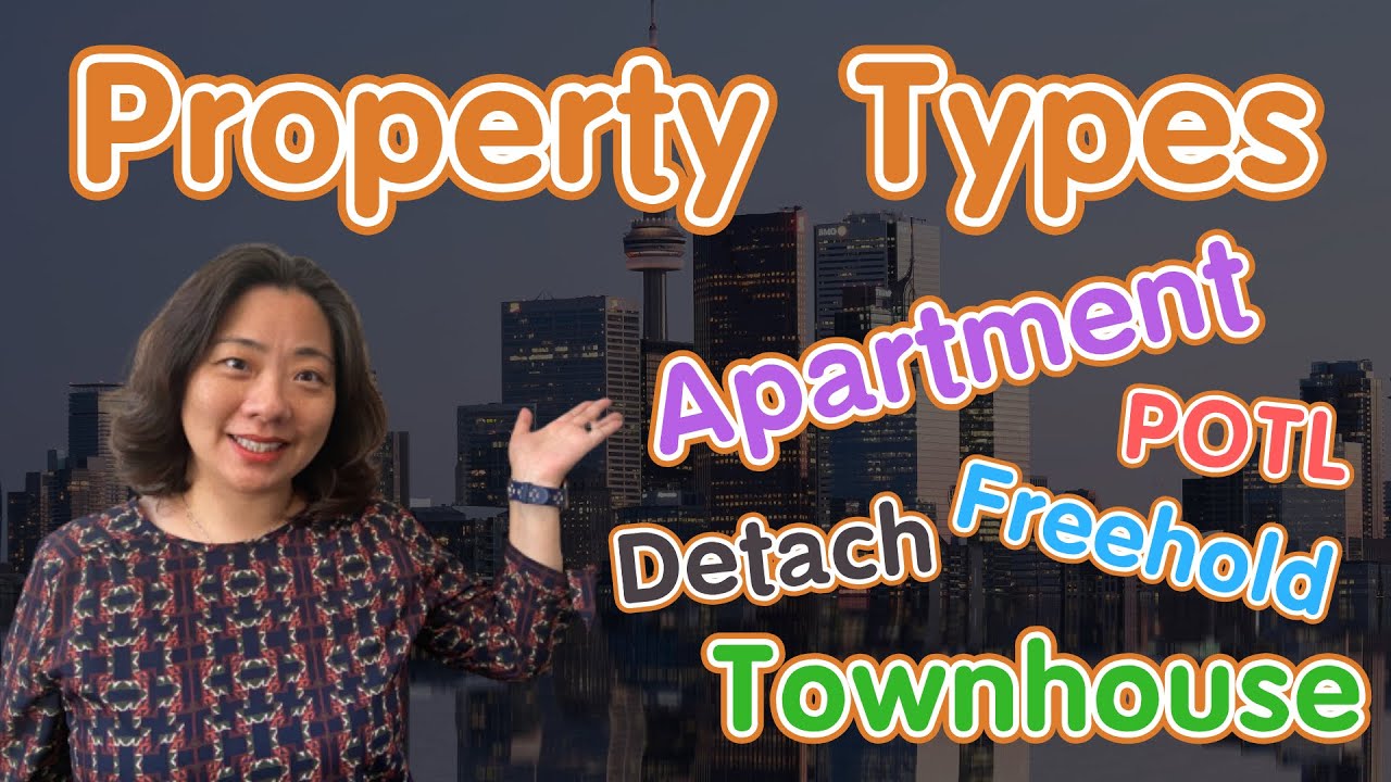 Toronto Property Types Overview: Condo vs Town vs Detach vs Semi, which one fits you the best?