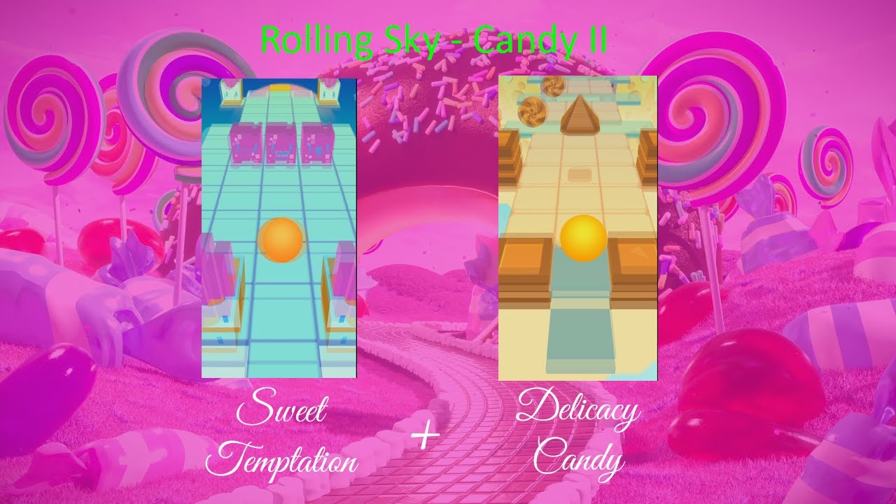 Rolling Sky - Candy II [RESKIN] (Candyland pt. II by Tobu)
