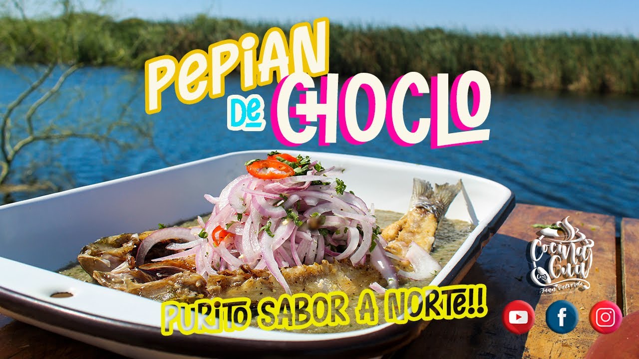 PEPIAN DE CHOCLO, al estilo de COCINA GUA CAP. 25