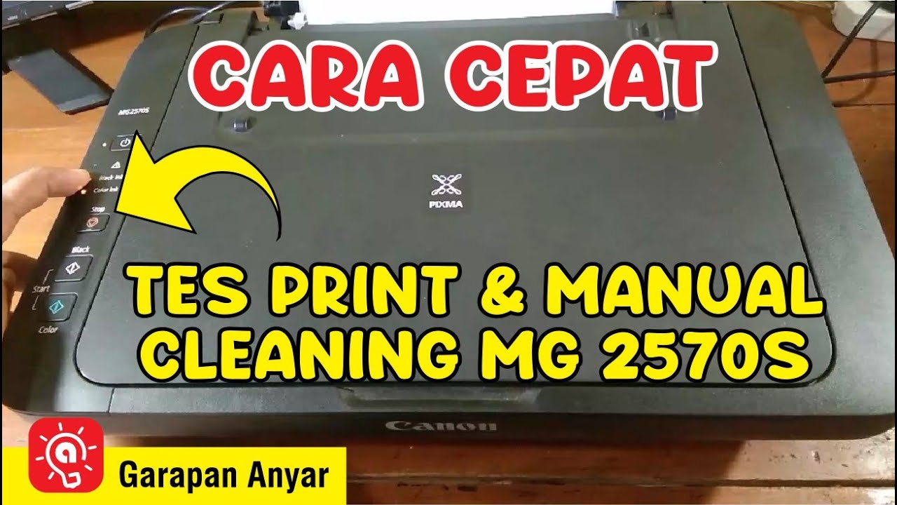 Manual Tes Print dan Cleaning Printer Canon MG2570s