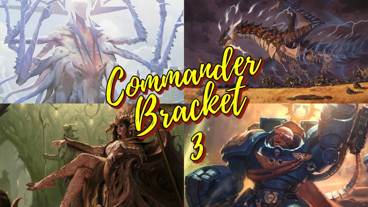 Commander Bracket 3 | EDHPlay | Ulalek x Neriv x Morcant x Calgar 💣