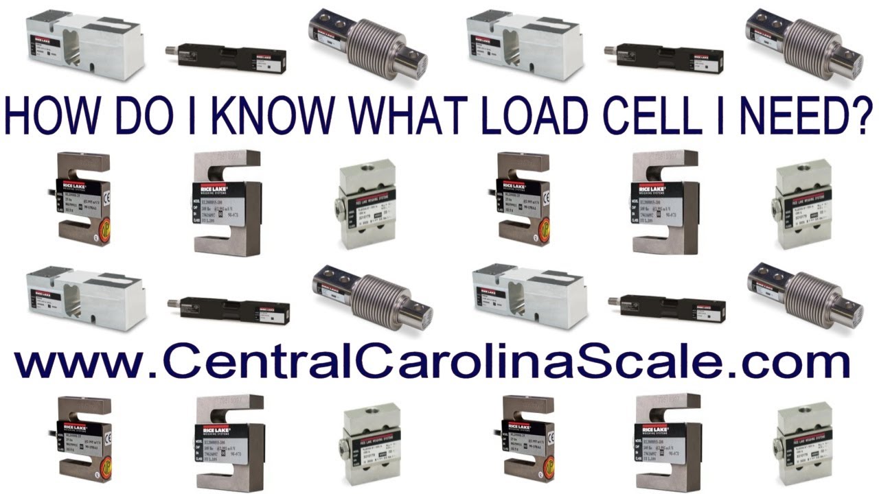 How do I know which Load Cell I need?