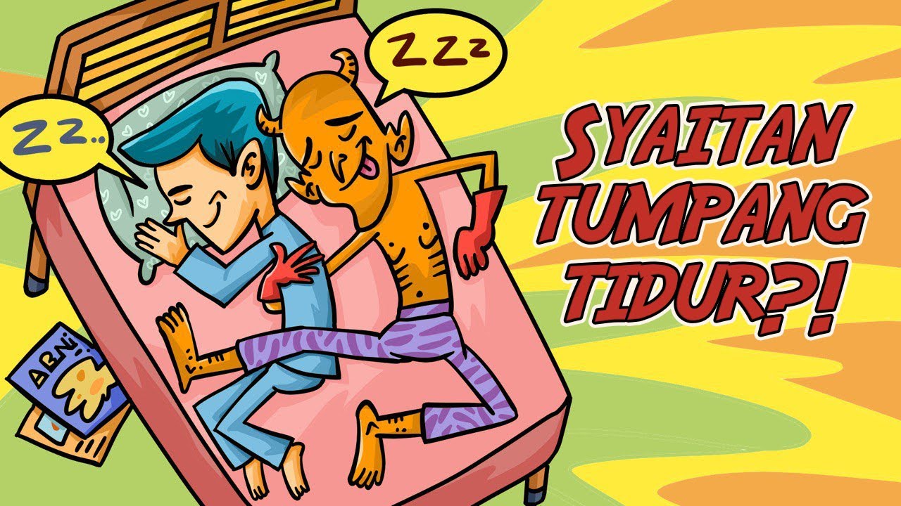 SYAITAN TUMPANG TIDUR?!