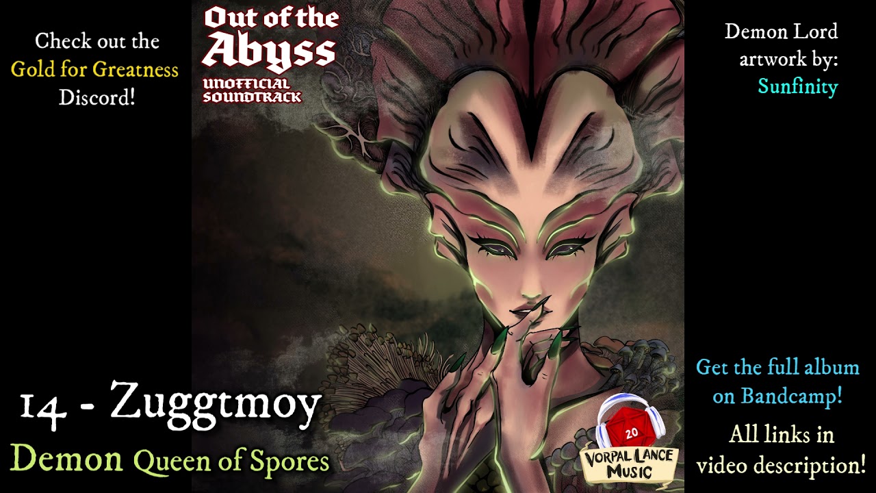 D&D Music - 14 - Zuggtmoy - Demon Queen of Spores