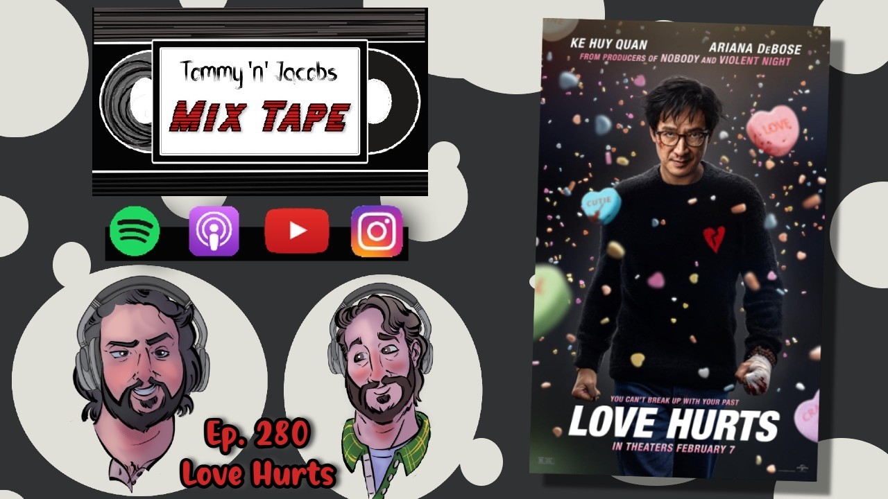Ep 280 - Love Hurts