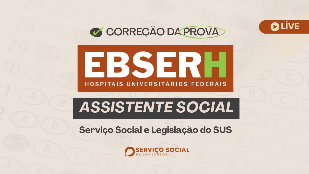 Concurso EBSERH: correção da prova de Serviço Social e SUS