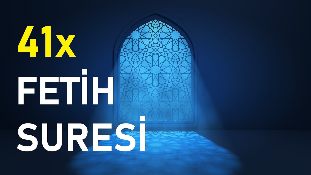 41x FETİH SURESİ