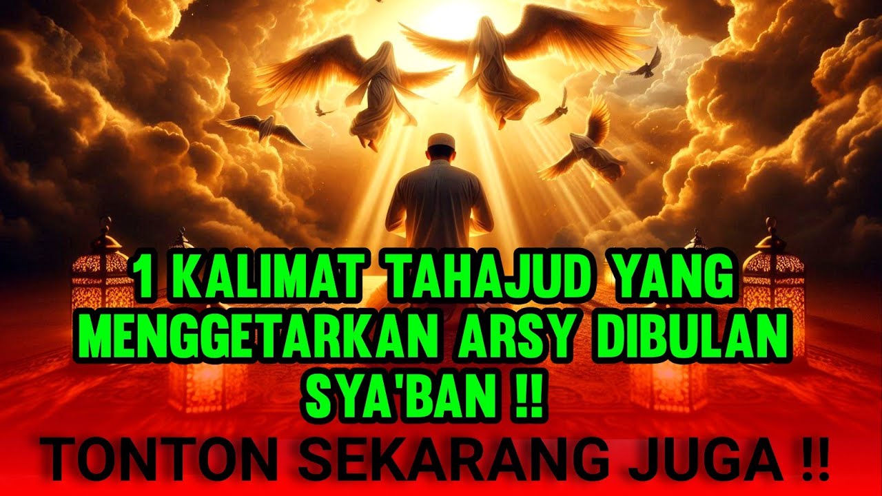 MERINDING‼️ 1 KALIMAT DI TAHAJUD INIMENGGETARKAN ARSY DAN MENGUBAH TAKDIR HIDUPMU 😱