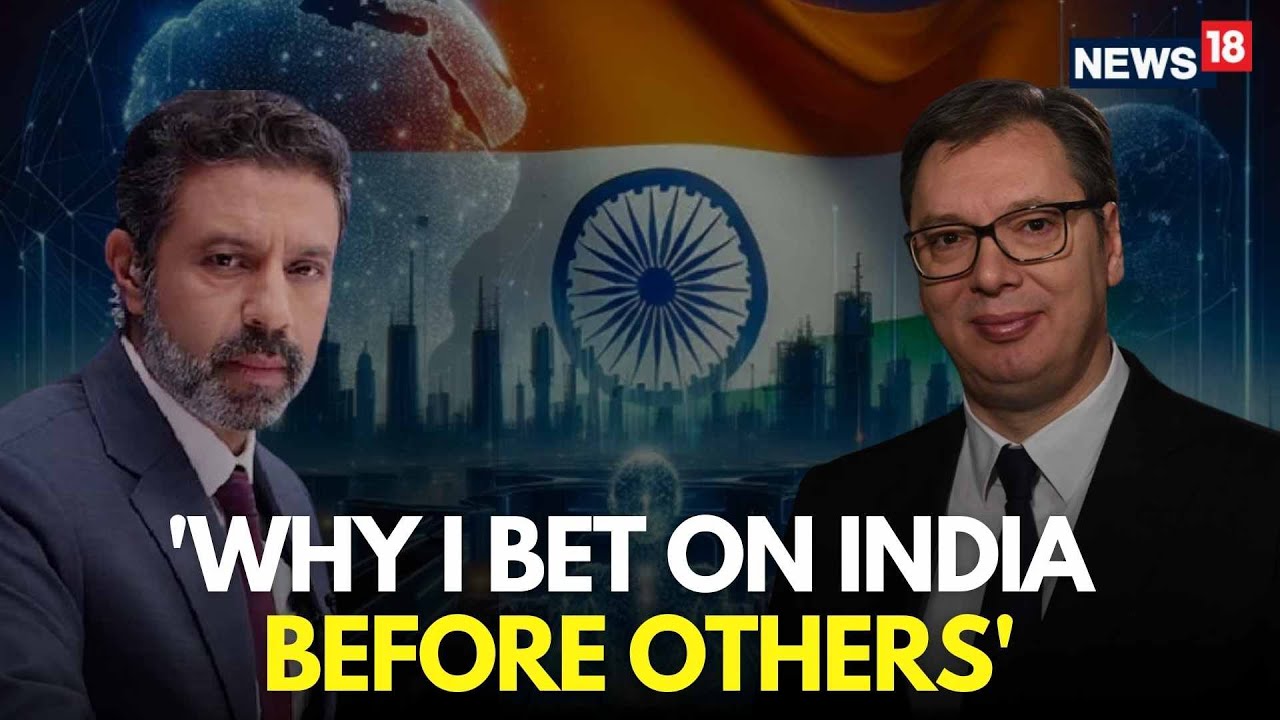 LIVE | President Of Serbia Aleksandar Vučić Hints Major Deal With India | AI Impact Summit | N18L