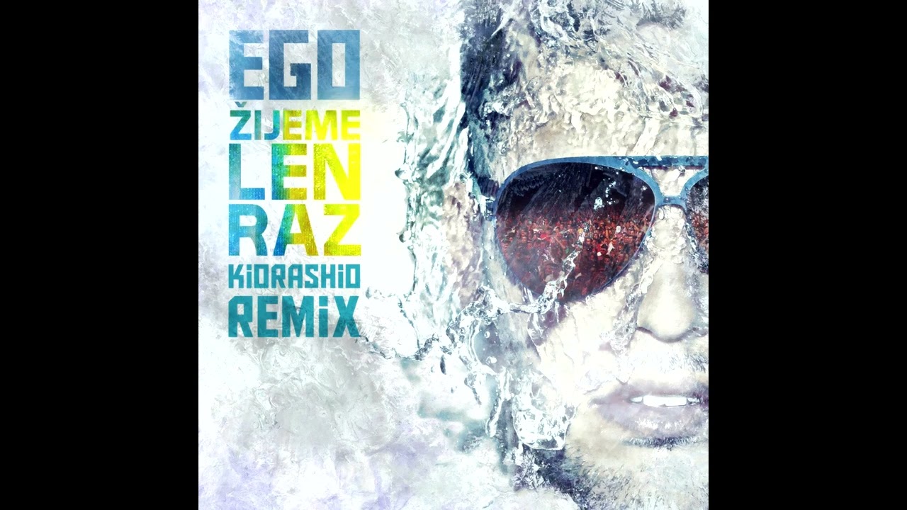 Ego feat. Robert Burian - Žijeme len raz (Amberfall Remix)