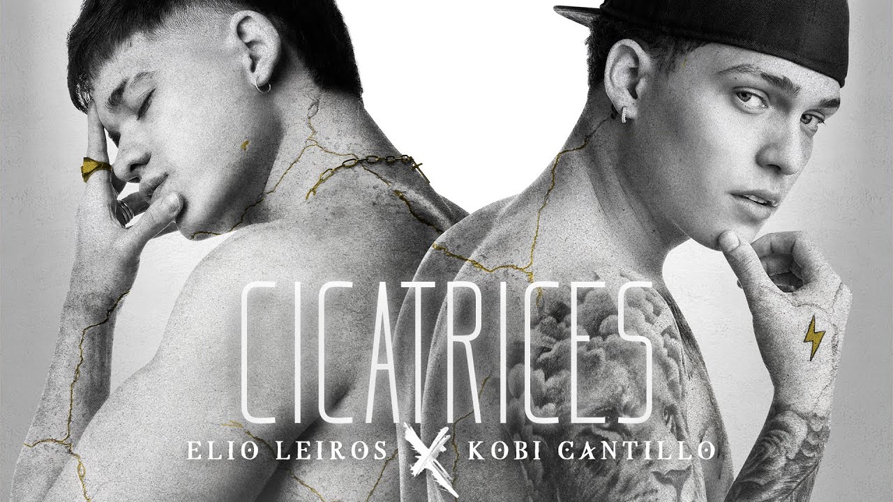 Elio Leiros & @KobiCantillo  - Cicatrices (Video Oficial)