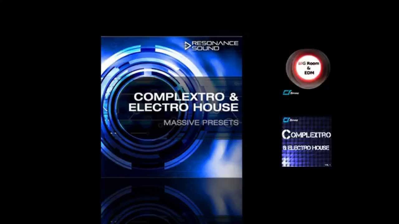 Complextro & Electro House Presets For NI Massive