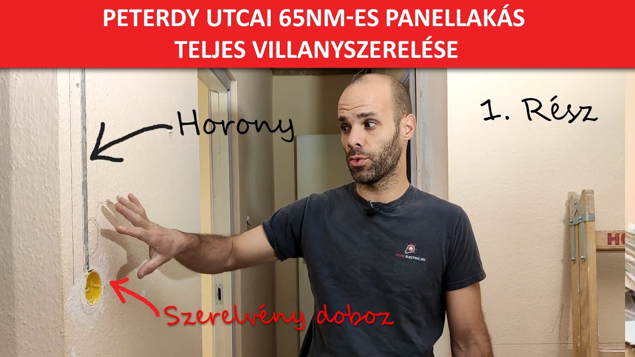 Peterdy utcai 65nm-es panellakás teljes villanyszerelése - 1. Rész