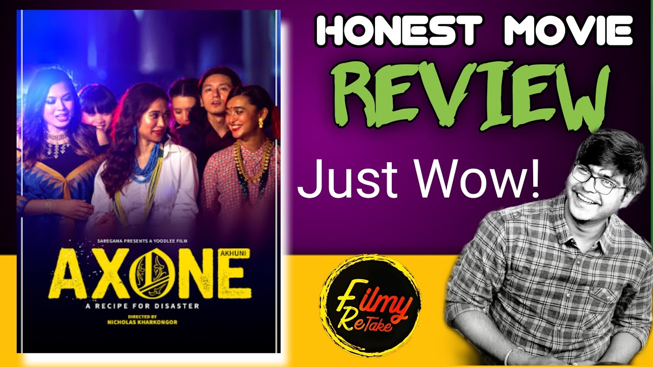 AXONE MOVIE REVIEW | AXONE MOVIE REACTION | Filmy Retake