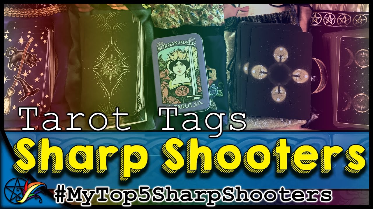 Tarot Top 5 Sharp Shooters #mytop5sharpshooters