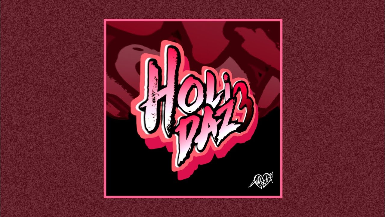 HOLIDAZ3 (EP)