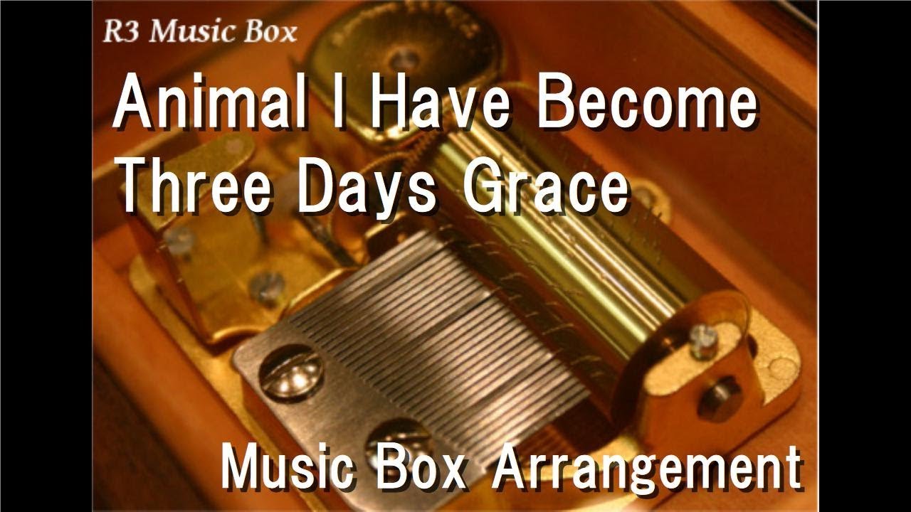 Animal I Have Become/Three Days Grace [Music Box]