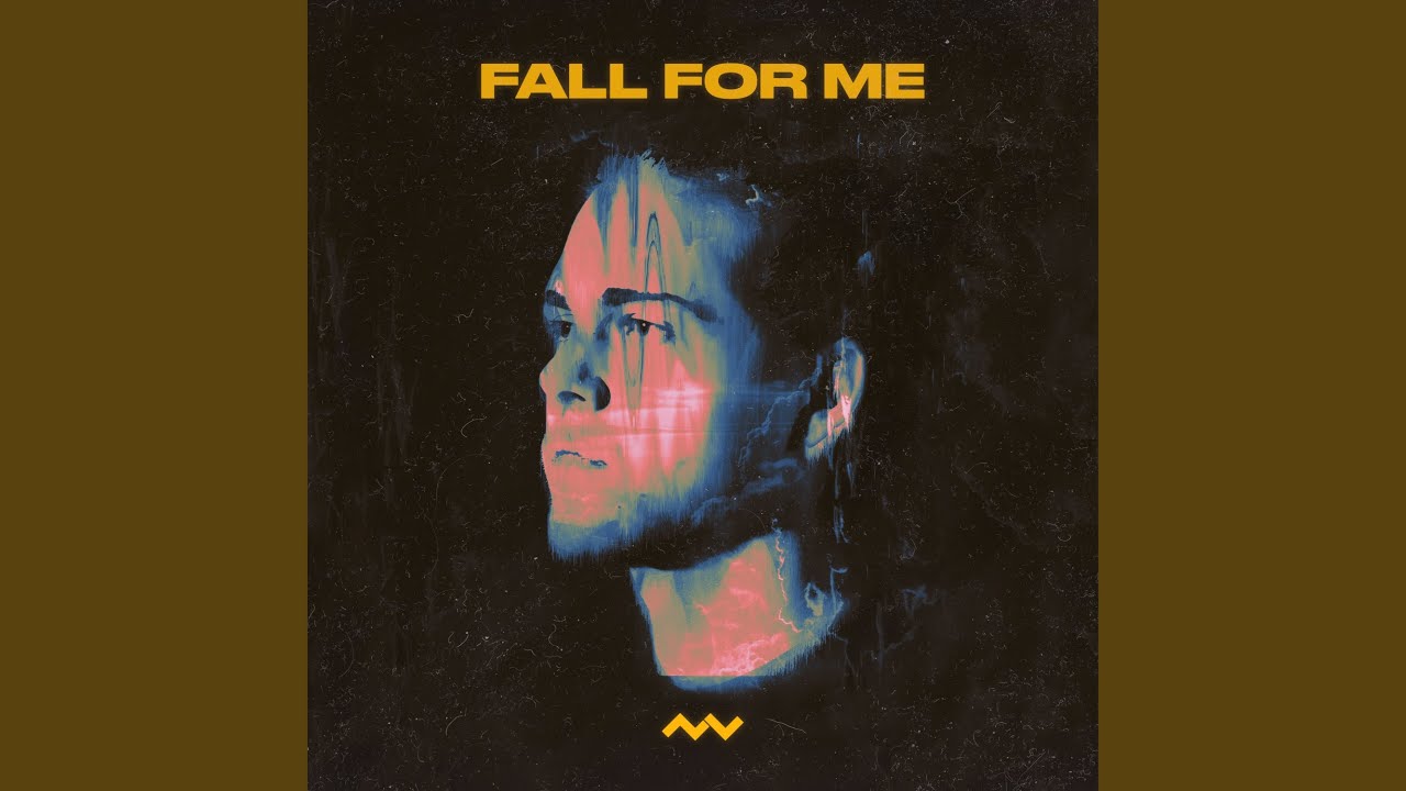 Fall For Me