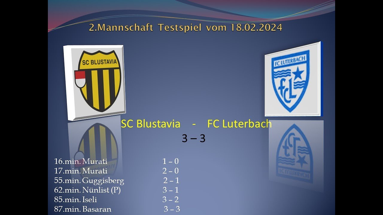 2.Mannschaft Testspiel SC Blustavia - FC Luterbach