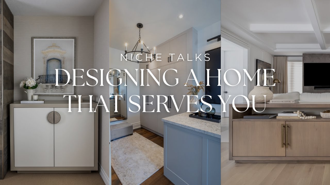 Designing a Home That Truly Works for You | Niche Talks