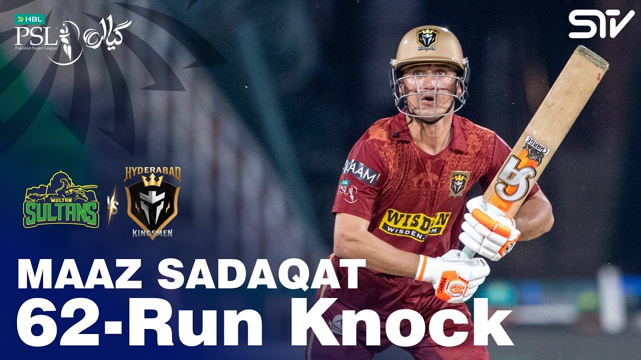 Incredible 62 by Maaz Sadaqat | Multan Sultans vs Hyderabad Kingsmen | Match 8 | HBL PSL 11 | MZB1J