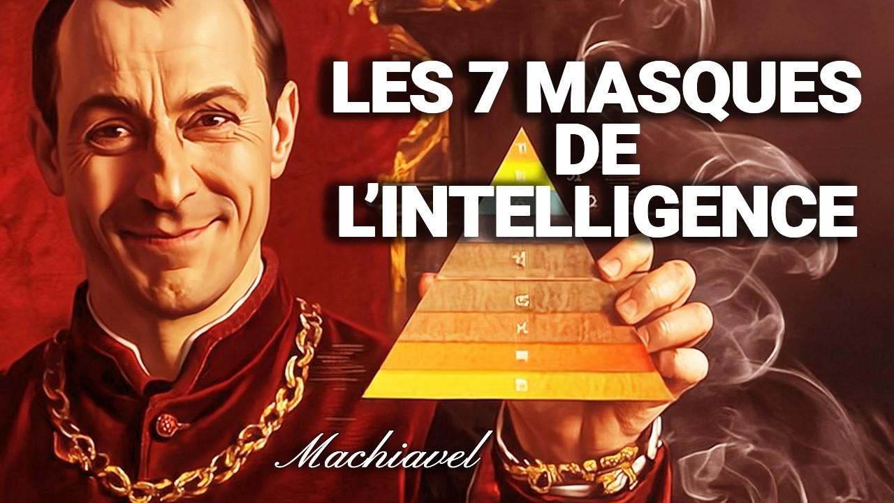 LES 7 DEGRÉS D’INTELLIGENCE : DÉCOUVRE TON VRAI NIVEAU SELON MACHIAVEL.