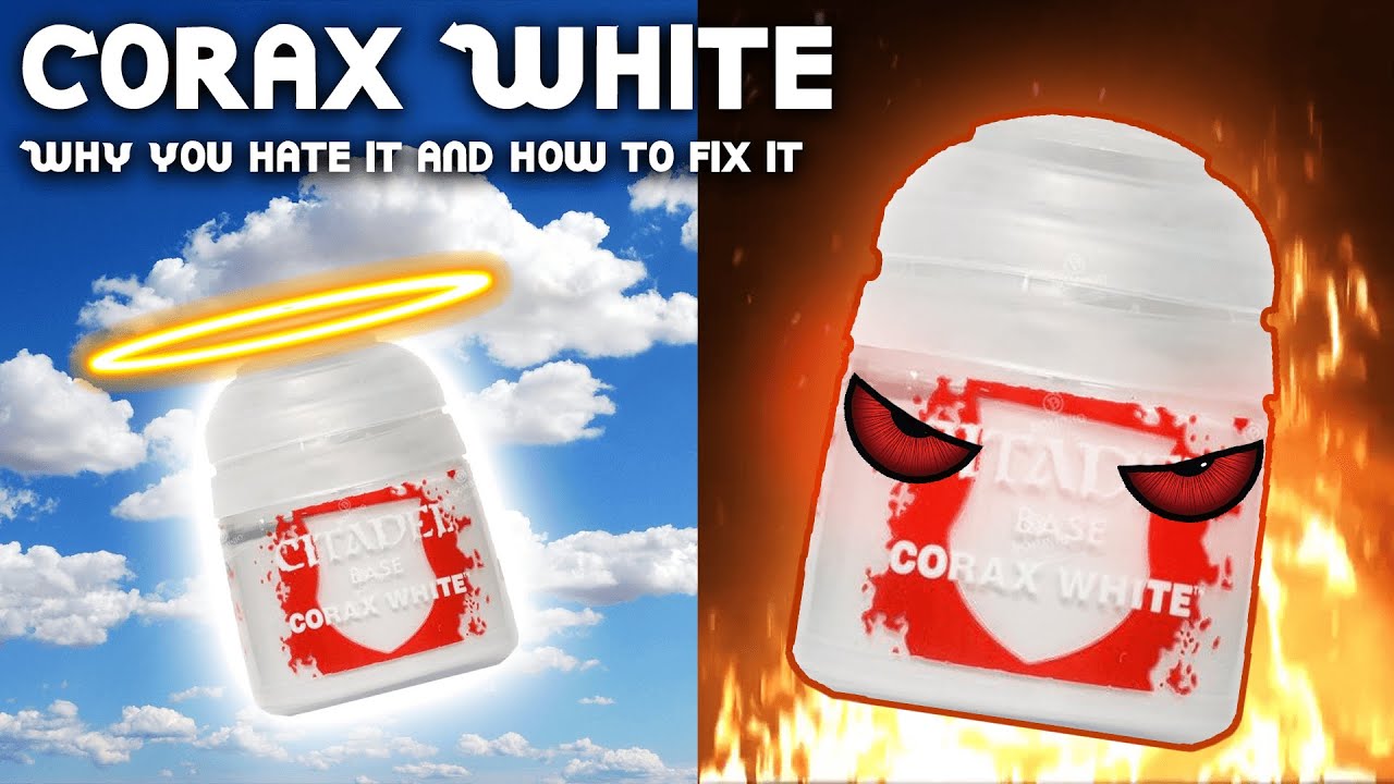 Corax White - Why You Hate it & How to Fix it