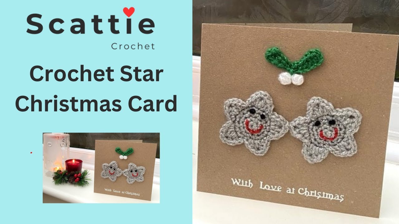 Crochet Christmas Card 4 of 7 - Stars and Mistletoe