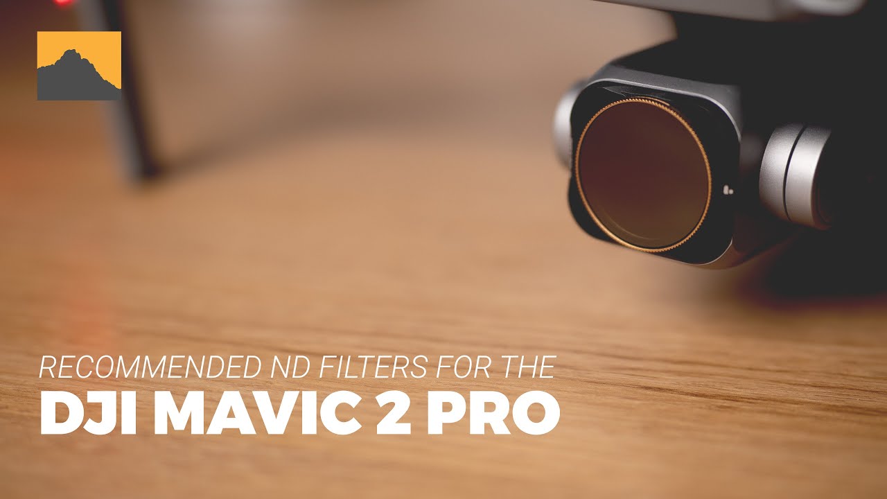 Recommended ND Filters for the DJI Mavic 2 Pro