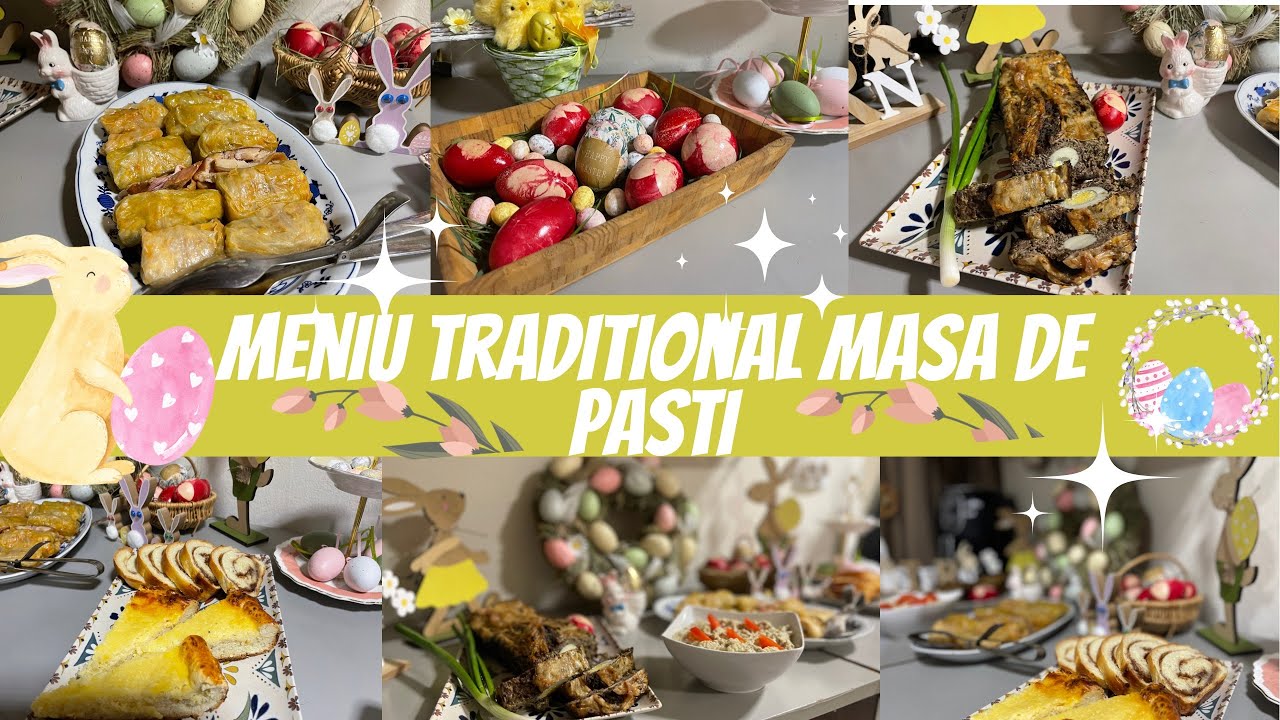 MENIU MASA DE PASTI |PREGATIRI PASTE 2022|Ce gatim?Pasca, Drob de miel|Sarmale|Oua de Pasti|Cozonac
