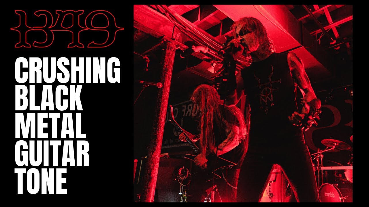 1349 - Live Black Metal Guitar Tone